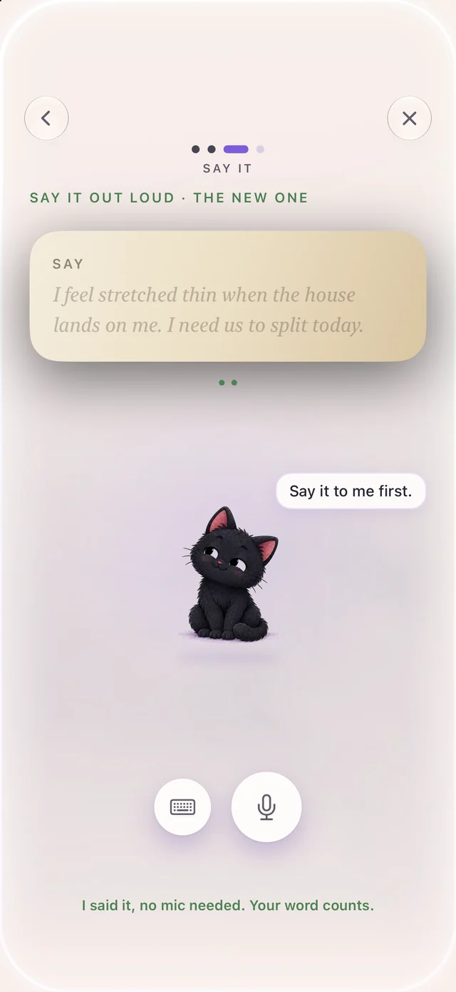 The new line to say out loud, with a microphone, or a keyboard if you would rather type.